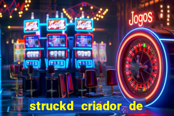 struckd criador de jogos 3d